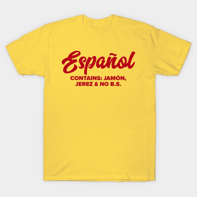 Español T-Shirt by MessageOnApparel